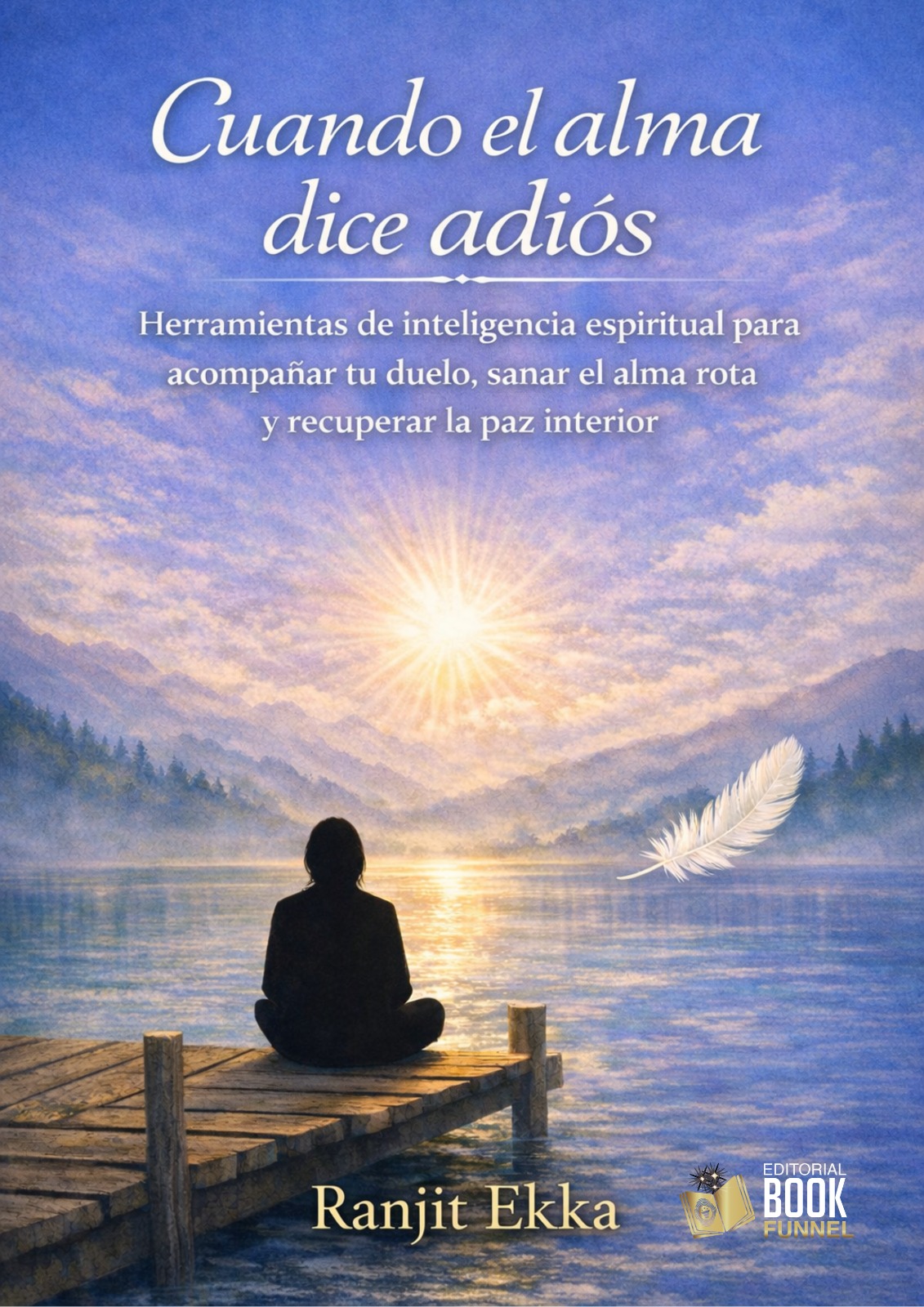 cuando el alma dice adios padre ranjit